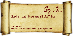 Szűcs Keresztély névjegykártya